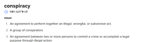 Dictionary Definition of Conspiracy