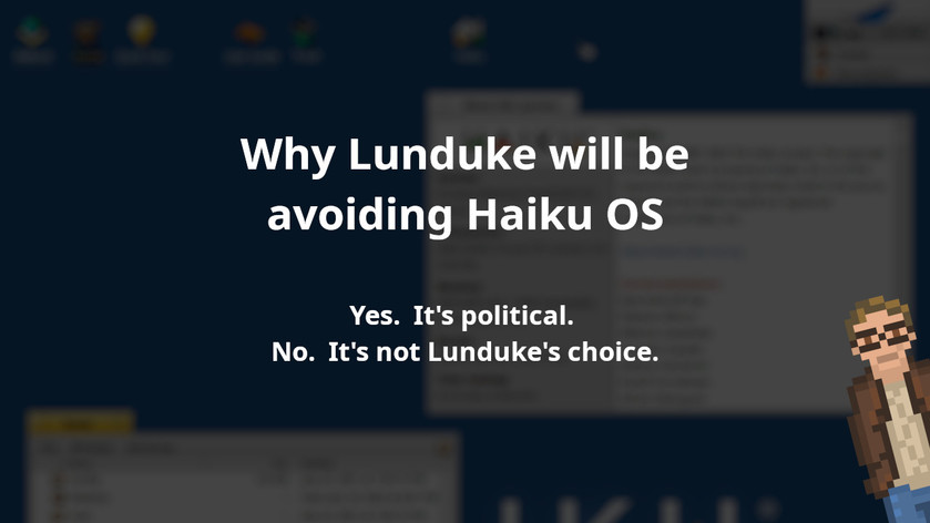 Why Lunduke will be avoiding Haiku OS