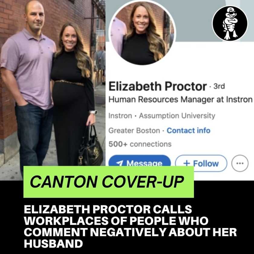 Shared Post Canton Cover Up Part 28 Elizabeth Proctor Calls Workplaces Of People Who Comment 1283